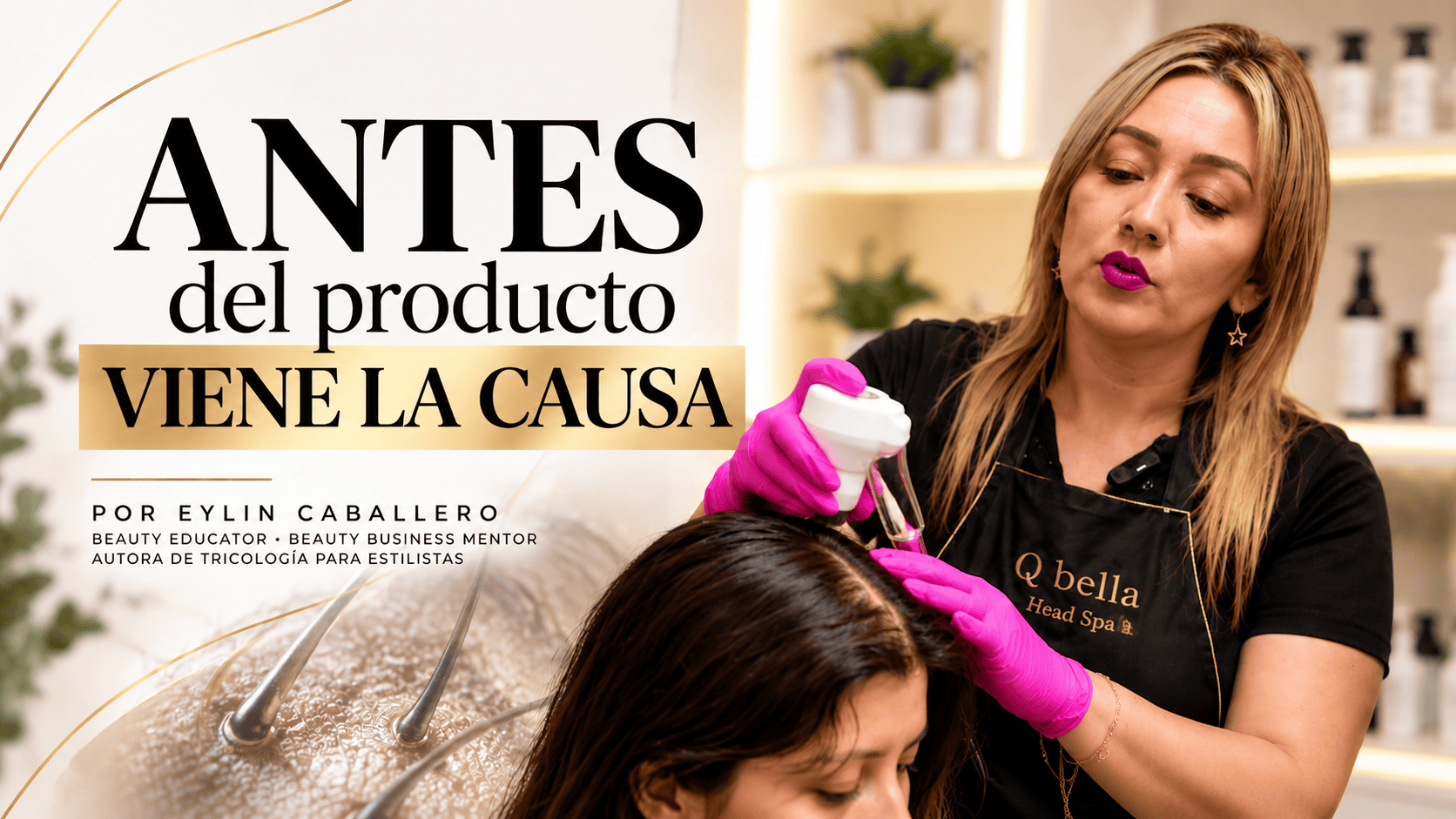 Eylin Caballero realizando un análisis del cuero cabelludo con tricoscopio